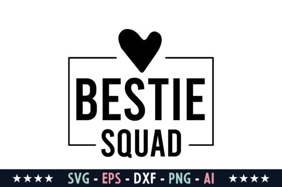 Bestie Squad Svg: Graphics for Crafts