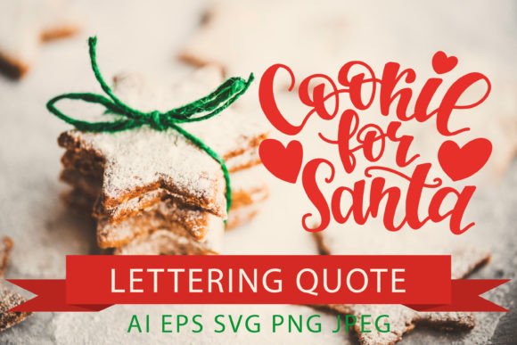 Cookie for Santa Christmas Lettering SVG