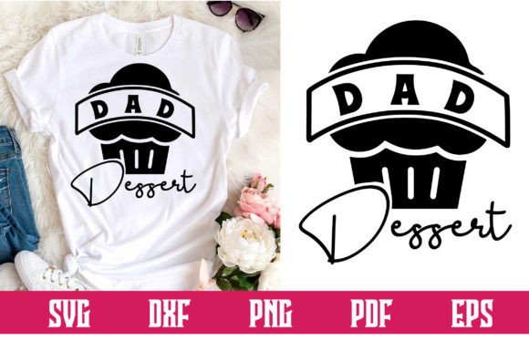 Dad Dessert SVG Design: A Practical Graphic for Crafts and Commercial Use