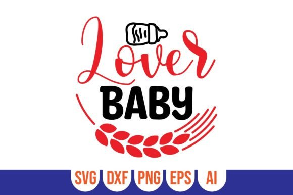 Lover Baby: Graphics and Crafts