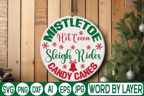 Mistletoe Hot Cocoa Sleigh Rides Candy C Graphics and Crafts