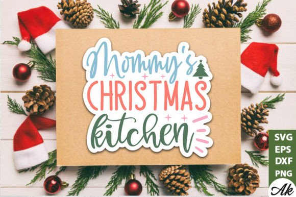 Mommy's Christmas Kitchen Stickers Design