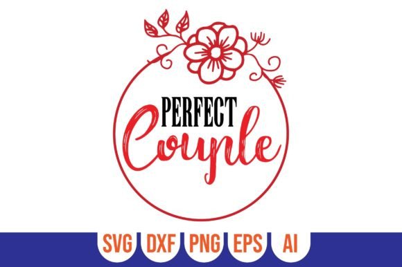 Perfect Couple: Graphics and Crafts Made Simple