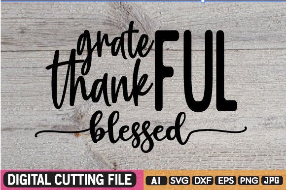 Reat Thankful Blessed: A Versatile Graphic Design Asset for Crafts and Creative Projects